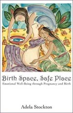 Birth Place, Safe Space: 